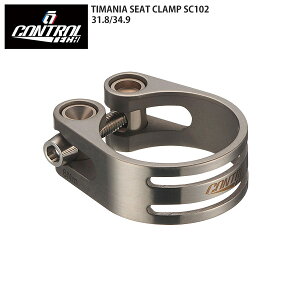 CONTROL TECH Rg[ebN V[g|XgNv TIMANIA SEAT CLAMP SC102 ] [hoCN p[c