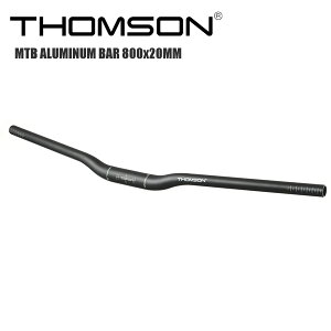 THOMSON �g���\�� MTB ALUMINIUM RISERBAR 800x20MM MTB �A���~�j�E�� ���C�U�[�o�[ �n���h���o�[ ���]��