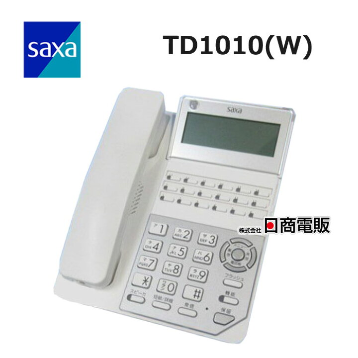 22年製 saxa 多機能ボタン電話機 TD1010(W) ビジネスホン 7台（HM700 