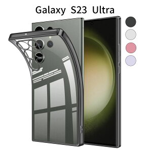 Galaxy S23 Ultra P[X NA TPU ^  ϏՌ X ϖh~ bLH Xgbvz[t Jo[ SC-52D SCG20 Ή
