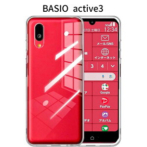 BASIO active3 �N���A TPU �P�[�X ���^|�����\�t�g�J�o�[|�ϏՌ��E����~��|���C�����X�[�d�Ή�
