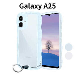 Galaxy A25 P[X NAu[ EF[u SC-53F SCG33 TPU  ^ ϏՌ 킢  ˂ fUC ؍ X}zJo[ Xgbvz[t
