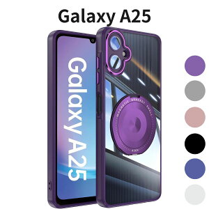 Galaxy A25 P[X MagsafeΉ Ot 360°X^h ^ ϏՌ Xgbvz[ SC-53F SCG33 Ή 6.5C` p[v