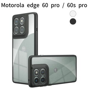 edge 60s pro �P�[�X �N���A TPU+PC �ČRMIL�K�i �ϏՌ� ���ϖh�~ �����h�~ �J�����ی� �y�� motorola edge 60s pro �ی�J�o�[