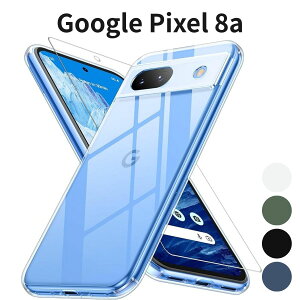 Google Pixel 8a �P�[�X �N���A ���ϖh�~ �ϏՌ� �K���X�t�B�����ی� �w��h�~ �����h�~ �X�g���b�v�z�[�� ���^ �y�� �\�t�g�J�o�[ ���C�����X�[�d�Ή� XIWXI