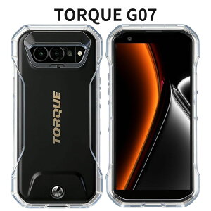 TORQUE G07 �P�[�X TPU �����^ �N���A �J�o�[ �S�ʕی� �ϏՌ� �C�菝�h�~ �_�炩����G�� �y�� �V���v��