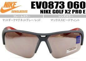 ナイキNIKE VISION NIKE GOLF X2 PRO E マットダークマグネットグレー/レッドサングラスミラーコートMADE IN China送料無料 EV0873 060 nks024