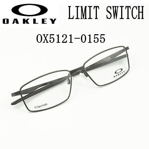 yI[N[FXzI[N[ Klt[LIMIT SWITCH ~bgXCb`@OX5121-0155 55TCY AWAtBbgxtYt OAKLEY yOX5121-0155z(Satin Black )