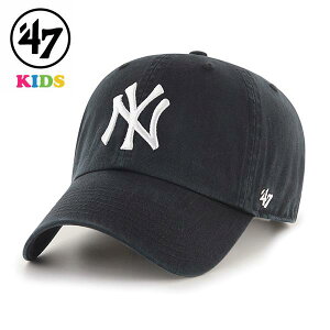 \全品5%OFF◇限定クーポン/ 47 キャップ キッズ ヤンキース ニューヨーク・ヤンキース ブラック 子供用 帽子 Yankees Kids '47 CLEAN UP 47brand MLB公式 春夏 秋冬 男の子 女の子 ロゴキャップ 黒 ヴ