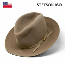 ステットソン フェルトハット STETSON 中折れ帽 オープンロード ラビットファー 160周年 限定モデル オープンクラウン 復刻1940s アメリカ製 メンズ 高級 ブランド 帽子 フェルト帽 ラビット ハット 紳士帽子 おしゃれ 冬のお洒落