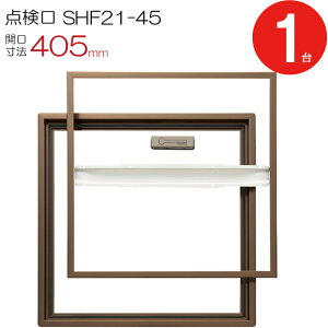 _  A~_ z[_ ؉n SHF21-45 C^Cv _CP A~ LuY  J@ 405mm 1P d21mm ] sp W⋭ Z t[O tA 
