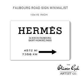 【OliverGal】　オリバー・ガル　アート　絵画　インテリア雑貨　エルメス　HERMES　絵　Faubourg Road Sign Minimalist 15523　10×15インチ　オリバーガル