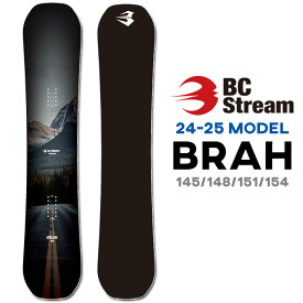 [予約商品] 24-25 ビーシーストリーム BC Stream BRAH ブラフ 145cm 148cm 151cm 154cm 平間和徳 RAMA ラマ先生 使用モデル ラントリ グラトリ スノーボード スノボ 板 SNOW BOARDS 2024 2025
