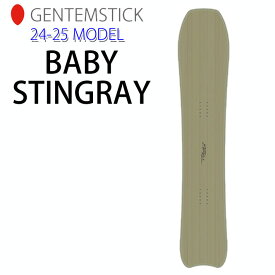 [早期予約] 24-25 ゲンテンスティック GENTEMSTICK BABY STINGRAY 151cm ベビースティングレイ レディース スノーボード パウダーボード ショートキャンバー 板 2024 2025