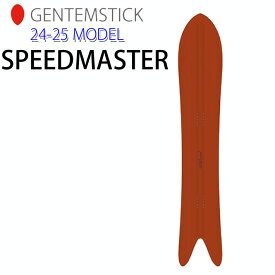 【6月4日～ 3個購入でP10倍】[早期予約] 24-25 ゲンテンスティック GENTEMSTICK SPEED MASTER 172cm スピードマスター スノーボード パウダーボード アクセルキャンバー 板 2024 2025