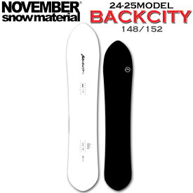 [予約受付中] 24-25 NOVEMBER BACKCITY ノベンバー バックシティー 148cm 152cm ノーベンバー パウダー オールマウンテン レディース ユニセックス スノーボード パウダー 板 2024 2025 日本正規品