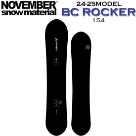 [予約受付中] 24-25 NOVEMBER BC ROCKER ノベンバー ビーシー ロッカー 154cm ノーベンバー パウダー オールマウンテン メンズ サイズ スノーボード パウダー 板 2024 2025 日本正規品