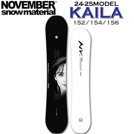 [予約受付中] 24-25 NOVEMBER KAILA ノベンバー カイラ 152cm 154cm 156cm ノーベンバー パウダー オールラウンド メンズ サイズ スノーボード 板 2024 2025 日本正規品