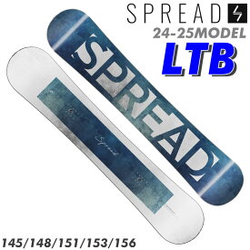 [予約商品] 24-25 SPREAD LTB スプレッド スノーボード SNOWBOARD エルティービー 145cm 148cm 151cm 153cm 156cm 尾川慎二 プロデュース グラトリ 板 2024 2025 日本正規品