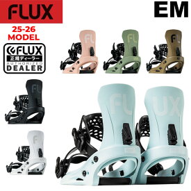 [予約商品] 25-26 FLUX ビンディング EM フラックス イーエム BINDING スノーボード バインディング メンズ レディース 2025 2026 日本正規品