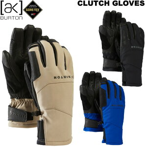 [\] 25-26 BURTON ak o[g SAebNX Xm[{[hO[u 5{w GORE-TEX CLUTCH GLOVES SAebNX Nb`O[u 2025 2026 [[֔i]