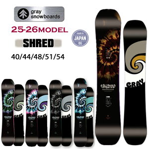 [\񏤕i] 25-26 GRAY SNOWBOARDS OC SHRED Vbh 140cm 144cm 148cm 151cm 154cm Og OEhgbN Xm[{[h  2025 2026
