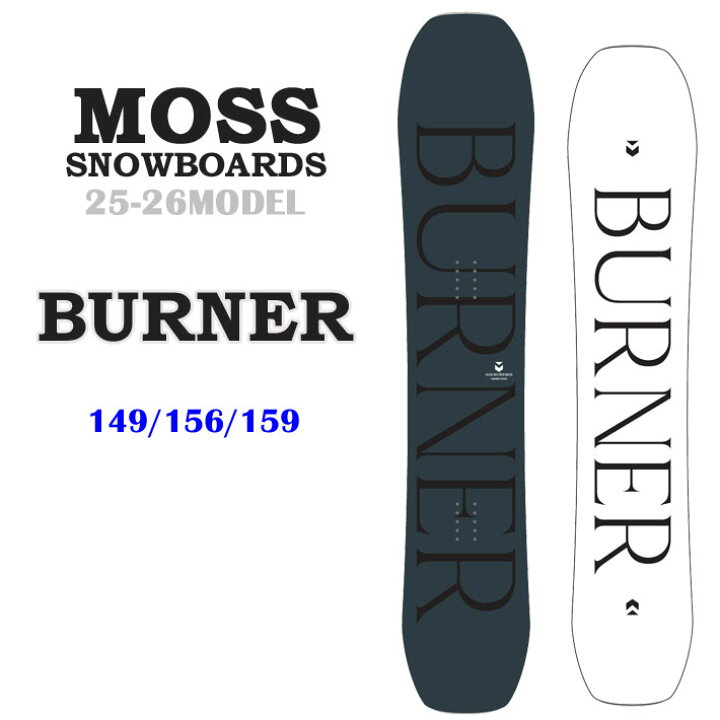 楽天市場】[予約商品] 25-26 MOSS スノーボード BURNER 149cm 156cm 