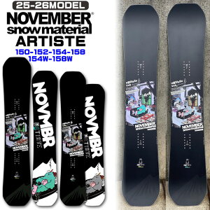 25-26 mxo[ Xm[{[h NOVEMBER ARTISTE A[eBXg 150cm 152cm 154cm 158cm 154W 158W m[xo[ Y Xm[{[h  2025 2026 {Ki