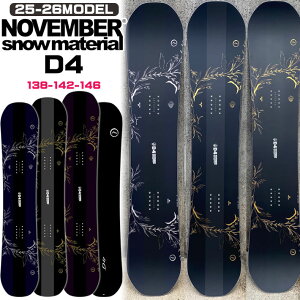 25-26 �m�x���o�[ �X�m�[�{�[�h NOVEMBER D4 �f�B�t�H�[ D FOUR 138cm 142cm 146cm �m�[�x���o�[ �O���g�� ���f�B�[�X ���j�Z�b�N�X �X�m�[�{�[�h �� 2025 2026 ���{���K�i