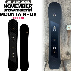 25-26 mxo[ Xm[{[h NOVEMBER MOUNTAINFOX }EetHbNX 144cm 148cm m[xo[ fB[X jZbNX Xm[{[h  2025 2026 {Ki