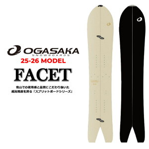 [\񏤕i] 25-26 OGASAKA Xm[{[h IKTJ SPLIT Facet Xvbg t@Zbg SW153cm pE_[ obNJg[ Xm{  2025 2026 {Ki