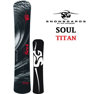 25-26 GXW[ Xm[{[h SG SNOWBOARDS SOUL TITAN GXW[Xm[{[h 159cm 164cm \E `^ t[X^C Xm[{[h 2025 2026  Xm{