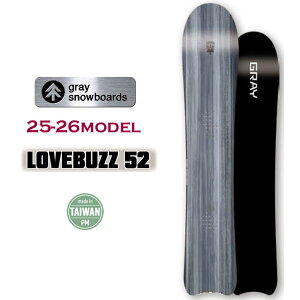 [4`25{3w10{] [\񏤕i] 25-26 GRAY SNOWBOARDS OC LOVEBUZZ 52 oY uoY 152cm pE_[{[h Y Xm[{[h  2025 2026