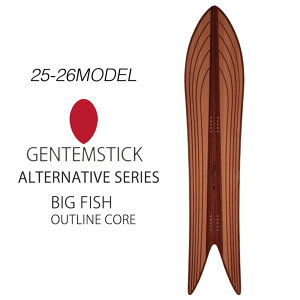 25-26 GENTEMSTICK BIG FISH OUTLINE CORE 163cm QeXeBbN rbOtBbV AEgCRA Xm[{[h pE_[{[h ANZLo[  2025 2026