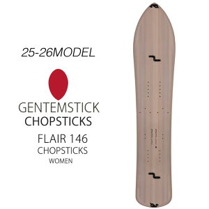 [\񏤕i] 25-26 QeXeBbN GENTEMSTICK FLAIR CHOPSTICKS 146 fB[X Xm[{[h tA[ `bvXeBbNXvbg pE_[{[h ANZLo[  2025 2026