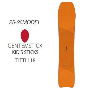 [\񏤕i] 25-26 GENTEMSTICK TITTI 118cm eBbeB QeXeBbN Xm[{[h LbY pE_[{[h  2025 2026