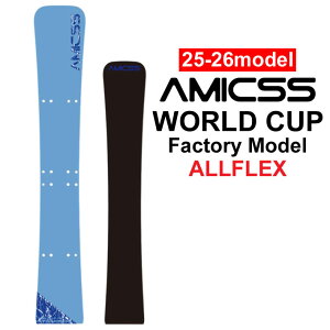 25-26 AMICSS A~bNX SNOWBOARDS Xm[{[h WORLD CUP Factory Model [hJbv t@Ng[f 162cm Ay Ay{[h ALLFLEX AtbNX Xm[{[h Y  2025 2026