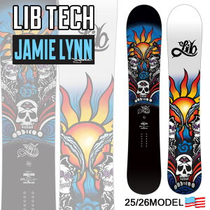 25-26 LIB TECH uebN Xm[{[h JAMIE LYNN WFC~[ 150cm 156cm 159cm 160w Y  2025 2026