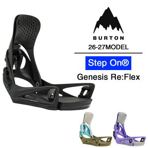 26-27 BURTON BINDING �o�[�g�� �r���f�B���O Step On �X�e�b�v�I�� Genesis Re:Flex �W�F�l�V�X ���t���b�N�X �����Y �o�C���f�B���O ���{���K�i 2026 2027