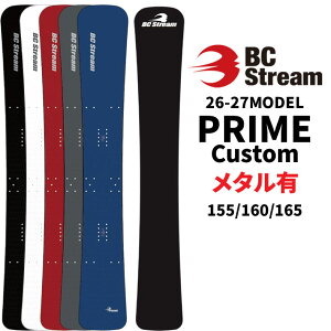 [�󒍐��Y��t] 26-27 �r�[�V�[�X�g���[�� BC Stream SNOWBOARDS �X�m�[�{�[�h PRIME CUSTOM �v���C�� �J�X�^�� 155cm 160cm 165cm �`�^�[�i�� ���^���L �f�B���N�V���i�� �m�[�Y���b�J�[ �A���y���{�[�h �X�m