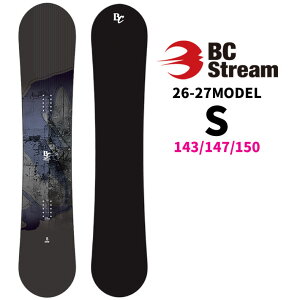 [�\�񏤕i] 26-27 �r�[�V�[�X�g���[�� BC Stream SNOWBOARDS �X�m�[�{�[�h S �G�X 143cm 147cm 150cm ���f�B�[�X JOINT �ؗ� �L�����o�[ �{�[�h �X�m�{ �� SNOW BOARDS 2026 2027