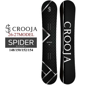 [予約商品] 26-27 クロージャ スノーボード CROOJA SPIDER スパイダー ハイブリッド ダブル キャンバー 148cm 150cm 152cm 154cm 江端翔兵 中川智貴 スノボ 板 2026 2027