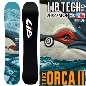 [�\�񏤕i] 26-27 LIB TECH ���u�e�b�N �X�m�[�{�[�h T.RICE ORCA II �g���r�X�E���C�X �I���J �c�[ 138cm 144cm 147cm 150cm 153cm 156cm 159cm 162cm TRAVIS RICE �� 2026 2027 ���{���K�i