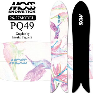 [�\�񏤕i] 26-27 ���X �X�m�[�X�e�B�b�N MOSS SNOWSTICK �p�E�_�[�{�[�h PQ49 Graphic by Etsuko Taguchi �c���x�q149cm POWDER �X�m�[�{�[�h �X�m�{ �� 2026 2027 ���{���K�i
