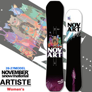 [�\�񏤕i] 26-27 NOVEMBER �m�x���o�[ �X�m�[�{�[�h SNOWBOARD ARTISTE �A�[�e�B�X�g ���f�B�[�X 138cm 142cm 146cm 148cm �m�[�x���o�[ �X�m�[�{�[�h �� 2026 2027 ���{���K�i