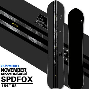 [�\�񏤕i] 26-27 NOVEMBER �m�x���o�[ �X�m�[�{�[�h SNOWBOARD �����Y SPDFOX �X�s�[�h�t�H�b�N�X 154cm 158cm �m�[�x���o�[ �� 2026 2027 ���{���K�i