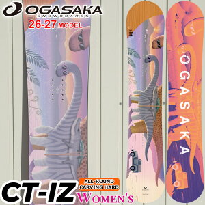 [�\�񏤕i] 26-27 OGASAKA �X�m�[�{�[�h �I�K�T�J CT-IZ �V�[�e�B �A�C�[�b�g Comfort Turn-IZ ���f�B�[�X 146cm 148cm 150cm �t���[�X�^�C�� �I�[�����E���h �J�[�r���O �X�m�{ �� 2026 2027 ���{���K�i