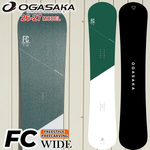 [�\�񏤕i] 26-27 OGASAKA �X�m�[�{�[�h �I�K�T�J FC Wide �G�t�V�[ ���C�h Full Carve Wide �����Y 157Wcm 160Wcm 163Wcm �t���[�X�^�C�� �J�[�r���O �X�m�{ �� 2026 2027 ���{���K�i