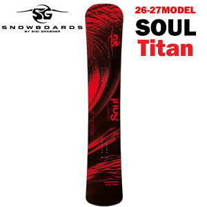 [�\�񏤕i] 26-27 SG �X�m�[�{�[�h �G�X�W�[ SNOWBOARDS SOUL TITAN 159cm 159XTcm 164cm 164XTcm �\�E�� �`�^�� �t���[�X�^�C�� �A���y���{�[�h �A���p�C�� 2026 2027 �� �X�m�{