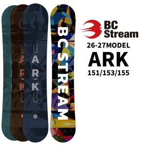 [�\�񏤕i] 26-27 �r�[�V�[�X�g���[�� BC Stream SNOWBOARDS �X�m�[�{�[�h ARK �A�[�N 151cm 153cm 155cm �����Y �L�����o�[ �I�[�����E���h�{�[�h �X�m�{ �� SNOW BOARDS 2026 2027